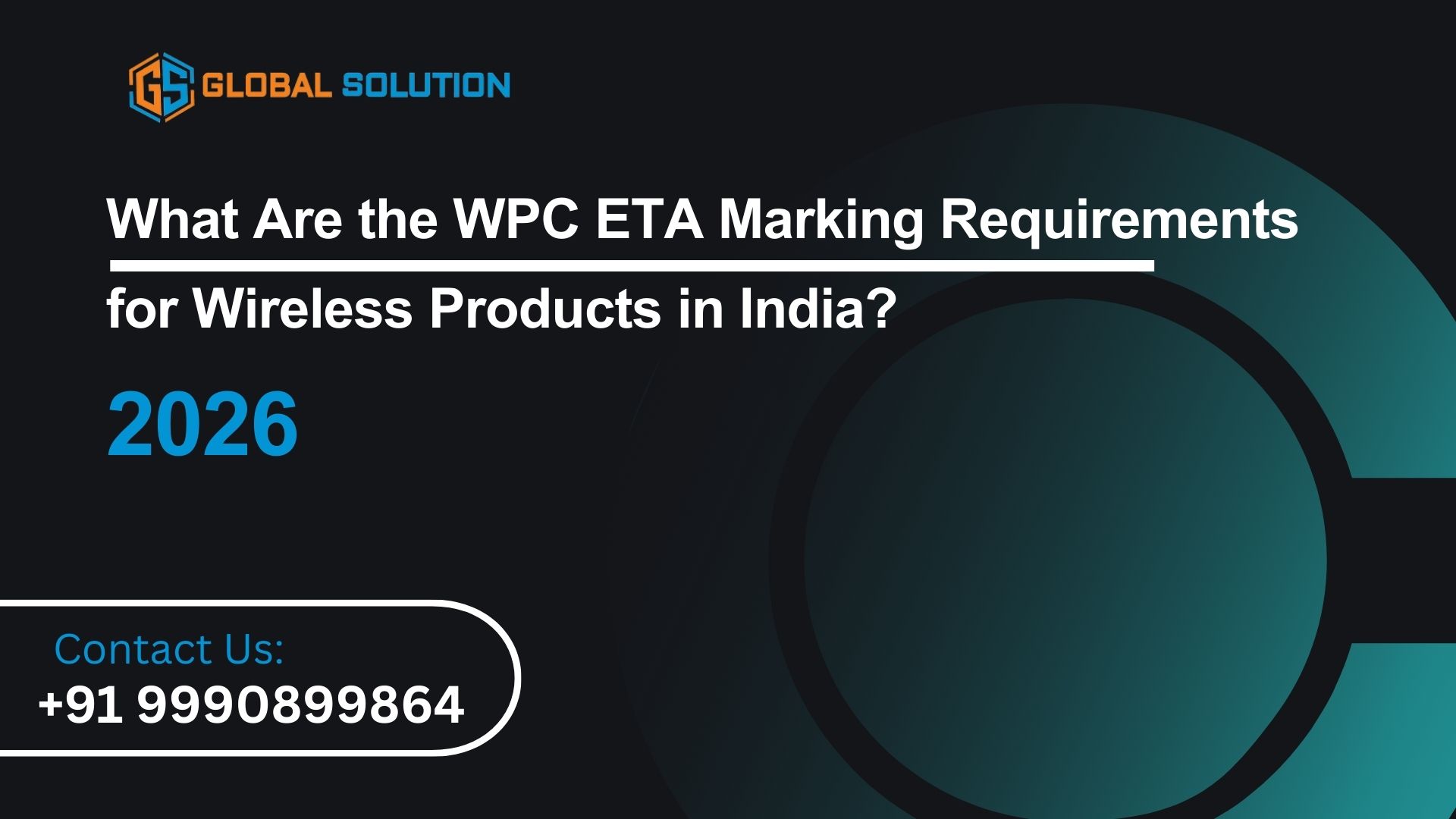 What Are the WPC ETA Marking Requirements for Wireless Products in India? (2026 Guide)